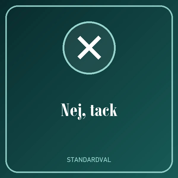 Nej, tack
